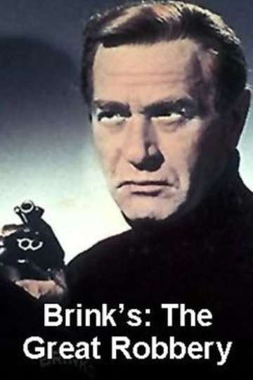 Brinks The Great Robbery Poster