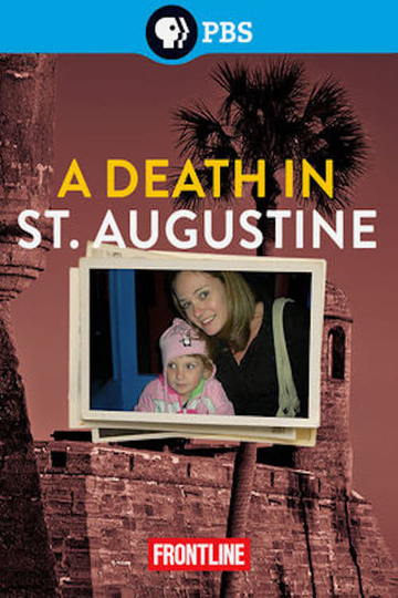 Frontline A Death in St Augustine