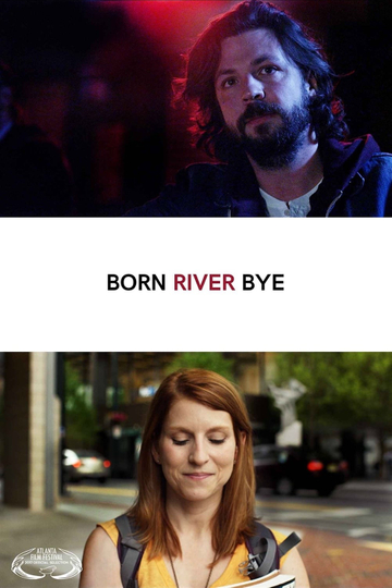 Born River Bye Poster