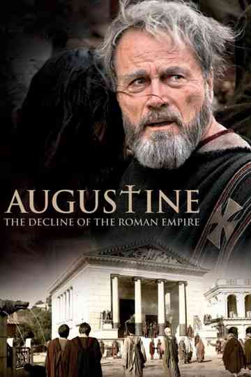 Augustine: The Decline of the Roman Empire Poster