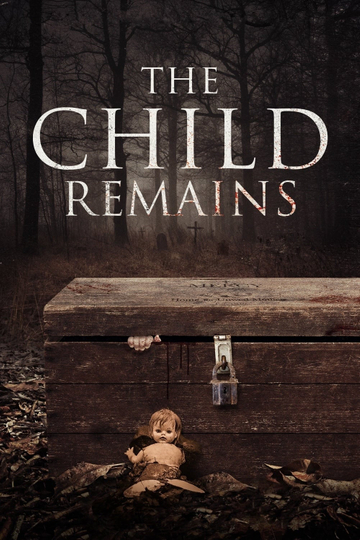 The Child Remains Poster