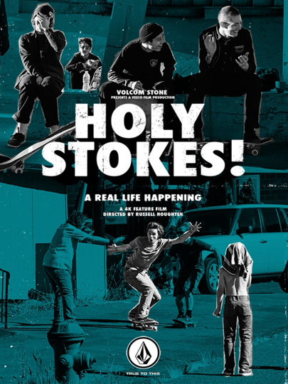 Holy Stokes! A Real Life Happening Poster