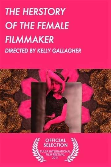 The Herstory of the Female Filmmaker Poster