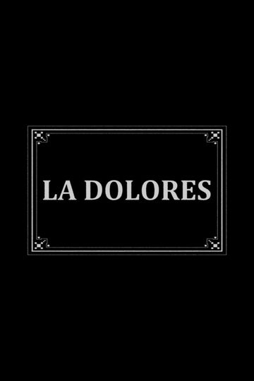 La Dolores