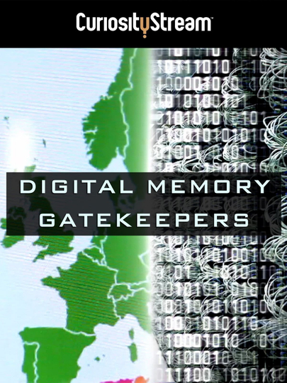 Digital Memory Gatekeepers