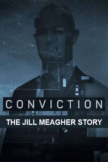 Conviction The Jill Meagher Story Poster