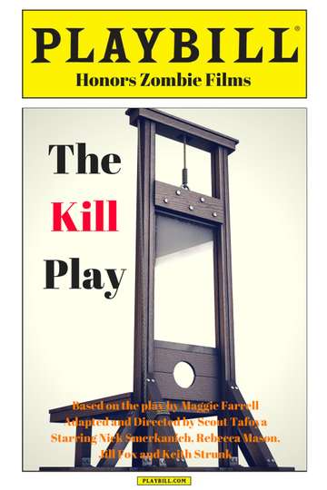 The Kill Play Poster