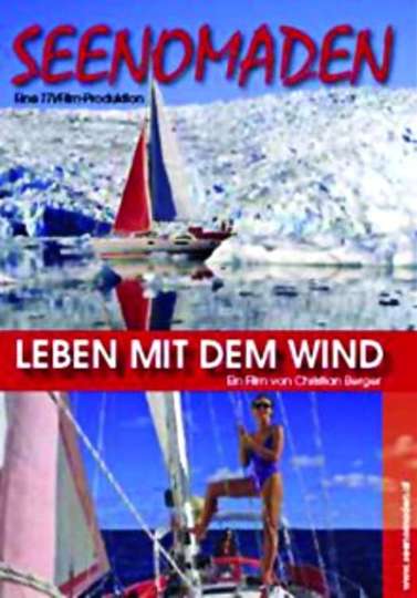 Seenomaden  Leben mit dem Wind Poster