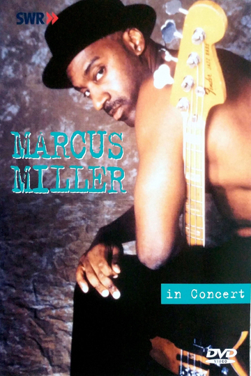 Marcus Miller  In Concert Ohne Filter