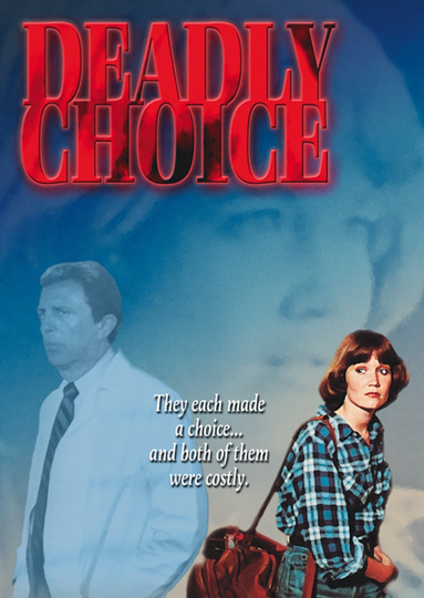 Deadly Choice Poster