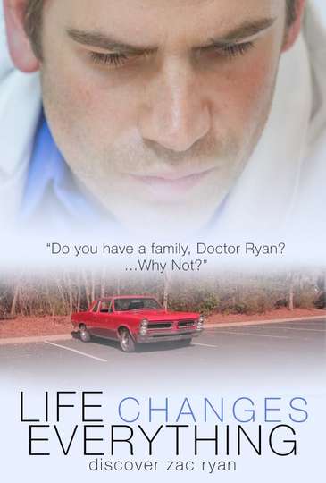 Life Changes Everything Poster