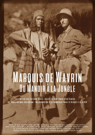 Marquis de Wavrin, from the Manor to the Jungle