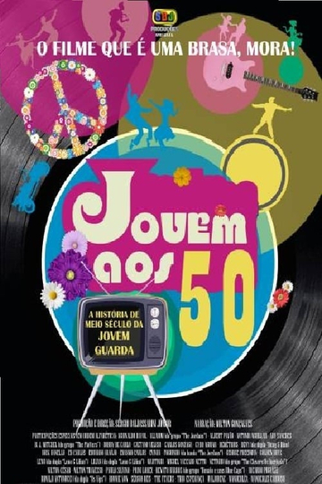 Jovem aos 50  A História de Meio Século da Jovem Guarda Poster