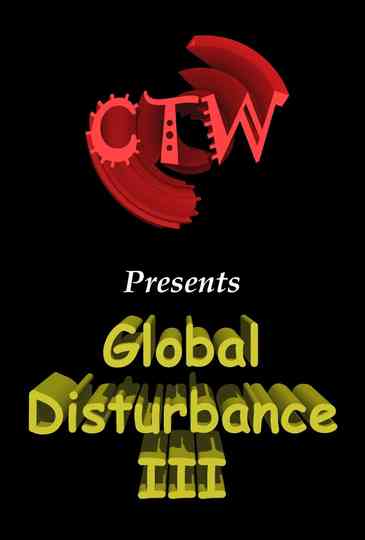 CTW 66  Global Disturbance III poster