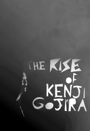 The Rise of Kenji Gojira Poster