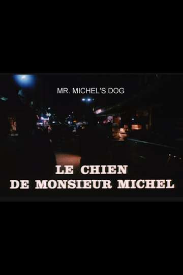 Mr. Michel's Dog Poster