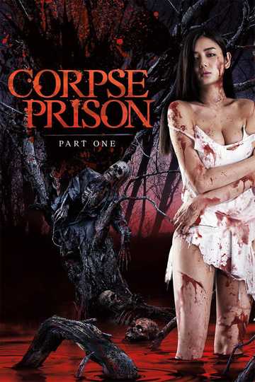 Corpse Prison: Part 1 Poster