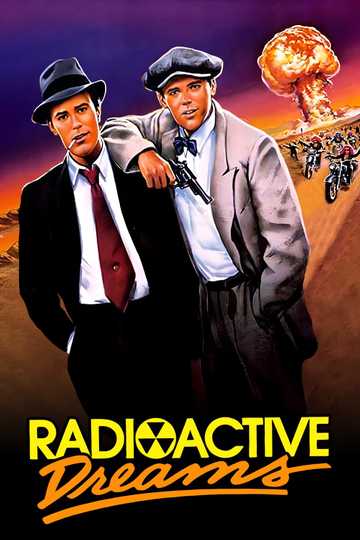 Radioactive Dreams Poster