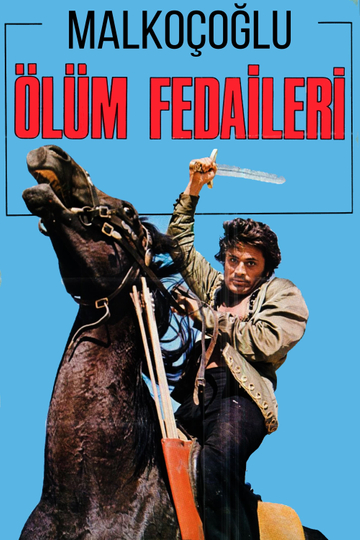 Malkoçoğlu: Ölüm Fedaileri Poster