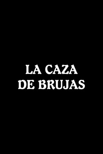 La caza de brujas Poster