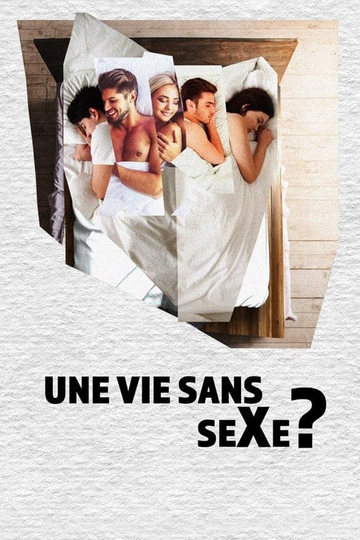 Une vie sans sexe? Poster