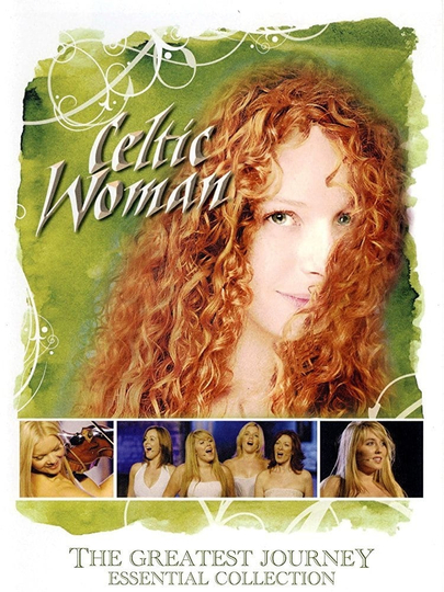 Celtic Woman The Greatest Journey  Essential Collection Poster