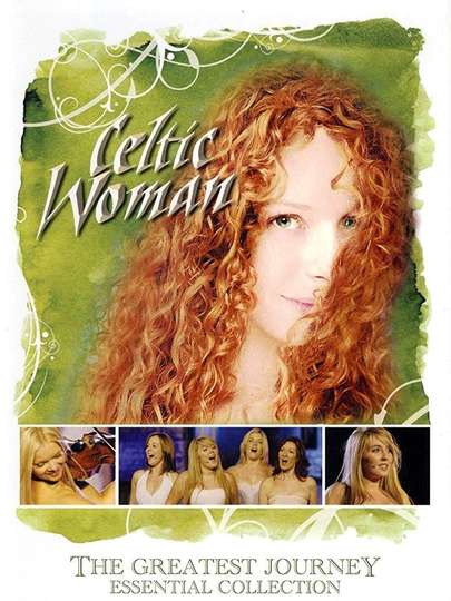 Celtic Woman The Greatest Journey  Essential Collection Poster