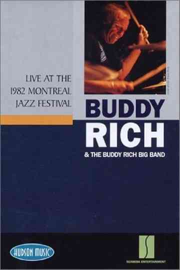 Buddy Rich  The Buddy Rich Big Band Live at the 1982 Montreal Jazz Festival