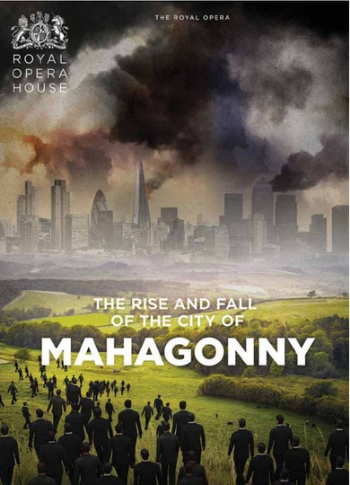 Rise and Fall of the City of Mahagonny