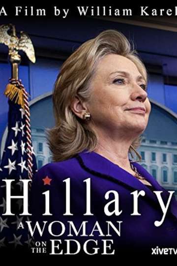 Hillary A Woman on the Edge Poster