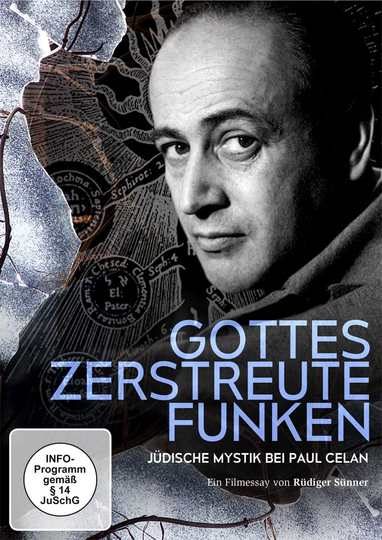 Gottes zerstreute Funken  Jüdische Mystik bei Paul Celan