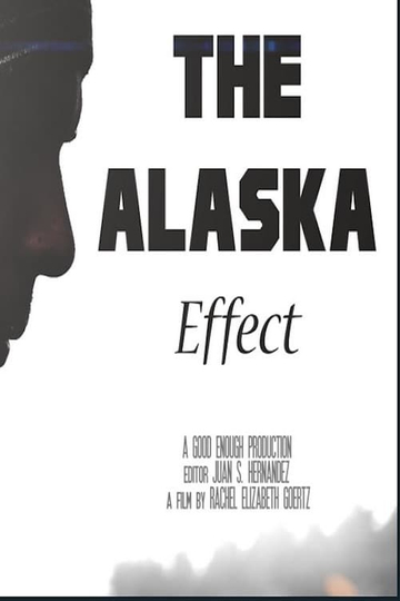 The Alaska Effect