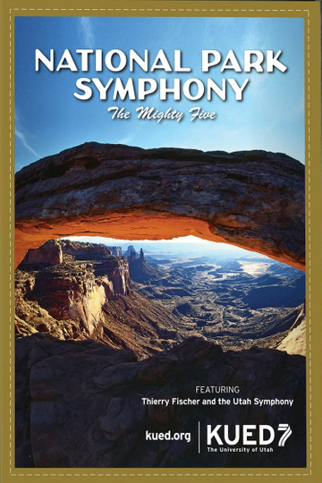 National Park Symphony The Mighty Five