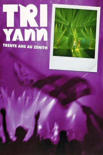Tri Yann  Trente Ans Au Zénith Poster