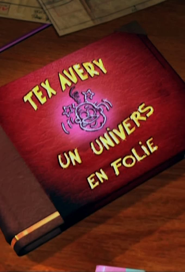 Tex Avery A Crazy World