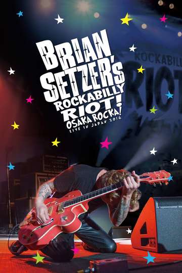 Brian Setzers Rockabilly Riot Osaka Rocka  Live in Japan