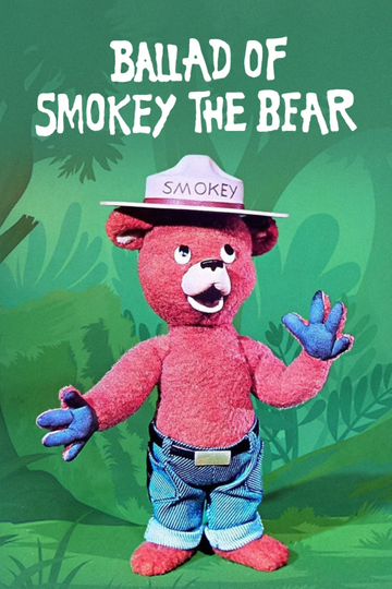 Ballad of Smokey the Bear Poster