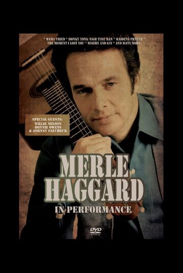 Merle Haggard: In Performance Poster