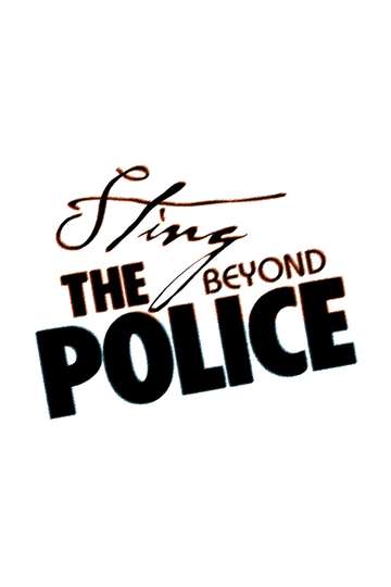 Sting: Beyond The Police Poster
