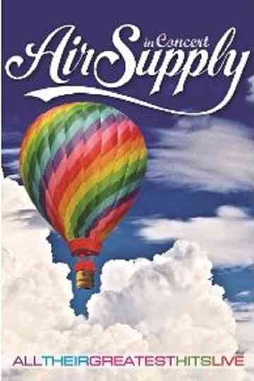 Air Supply In Concert  All Their Greatest Hits Live