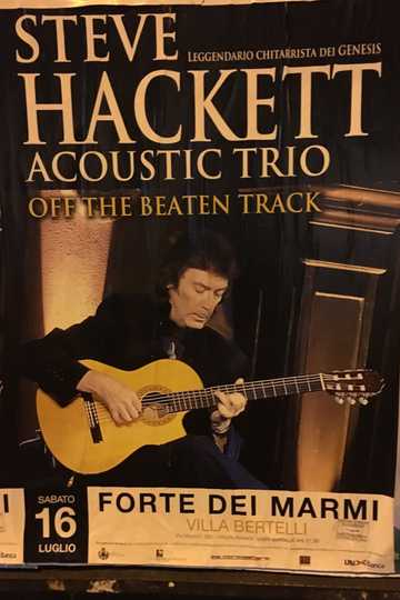 Steve Hackett Acoustic Trio  Off The Beaten Track