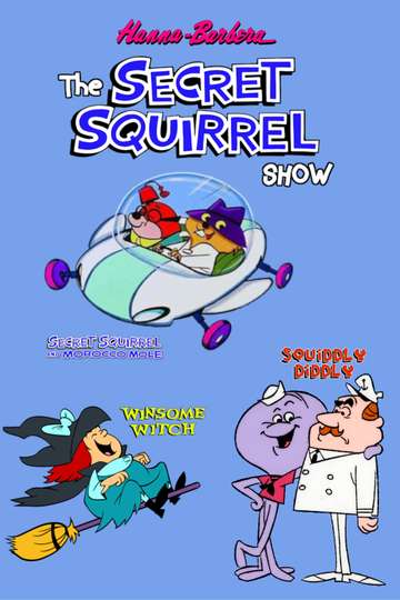 The Secret Squirrel Show Stream and Watch Online | Moviefone