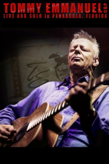 Tommy Emmanuel CGP  Live and Solo in Pensacola Florida