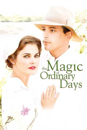 The Magic of Ordinary Days