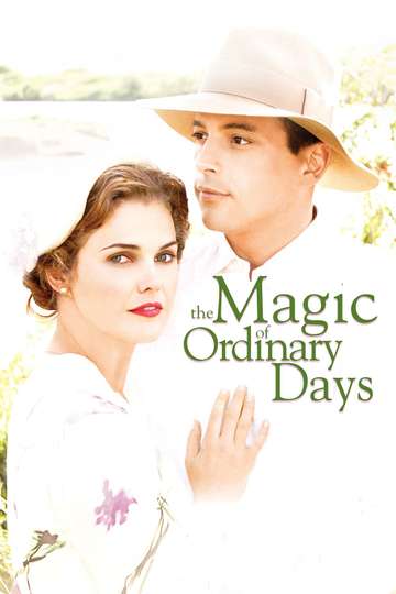The Magic of Ordinary Days (2005) - Movie - Moviefone
