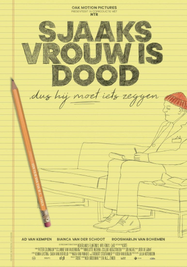 Sjaaks vrouw is dood dus hij moet iets zeggen Poster