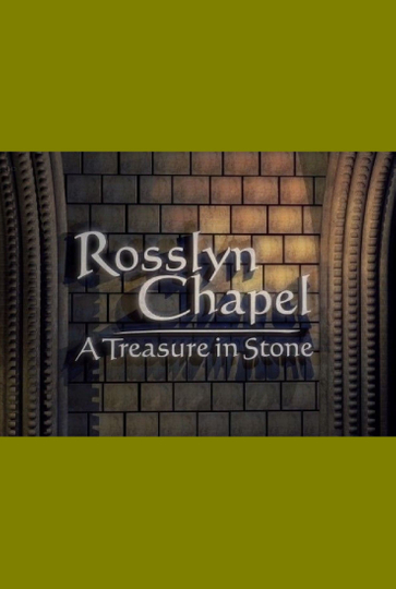 Rosslyn Chapel A Treasure in Stone