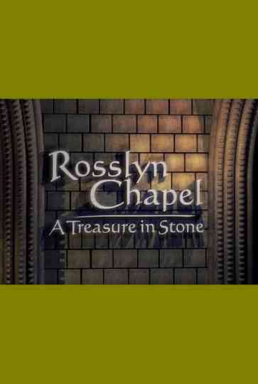 Rosslyn Chapel A Treasure in Stone