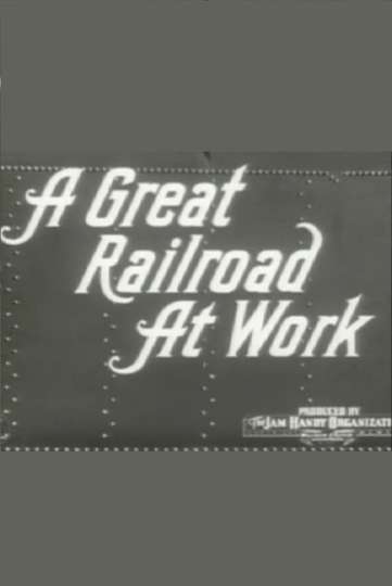 A Great Railroad at Work Poster