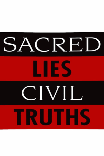 Sacred Lies Civil Truths